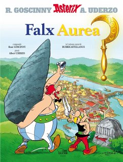 Falx Aurea / Asterix Latein Bd.2 - Uderzo, Albert;Goscinny, René