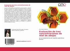 Evaluación de tres concentraciones de miel de abejas