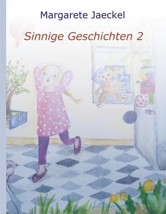 Sinnige Geschichten 2 - Jaeckel, Margarete