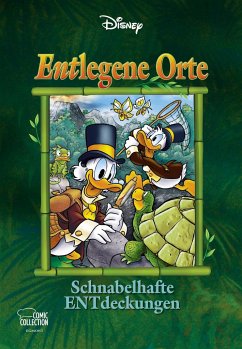Entlegene Orte - Schnabelhafte Entdeckungen / Disney Enthologien Bd.43 - Disney, Walt