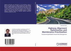 Highway Alignment Optimization and Maintenance Prioritization