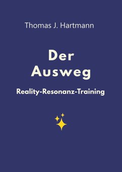 Der Ausweg - Hartmann, Thomas J.