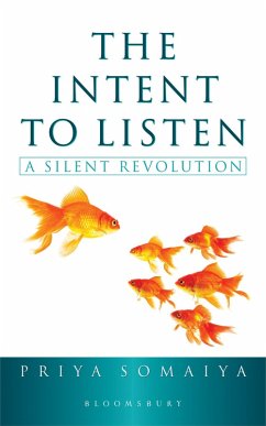 The Intent to Listen (eBook, ePUB) - Somaiya, Priya