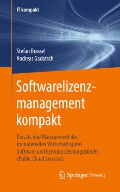 Softwarelizenzmanagement kompakt - Brassel, Stefan;Gadatsch, Andreas