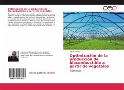 Optimización de la producción de biocombustible a partir de vegetales - Orozco, Miguel