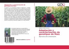 Adaptación y caracterización de genotipos de Maíz