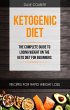 Ketogenic Diet: the Complete Guide to... - Bild 1