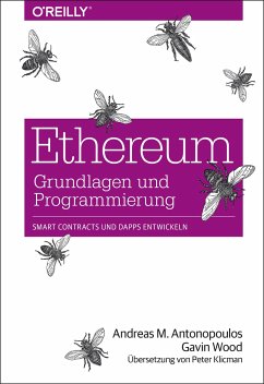 Ethereum - Grundlagen und Programmierung - Antonopoulos, Andreas M.;Wood, Gavin