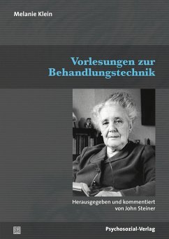 Vorlesungen zur Behandlungstechnik - Klein, Melanie