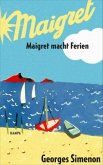 Maigret macht Ferien / Kommissar Maigret Bd.28