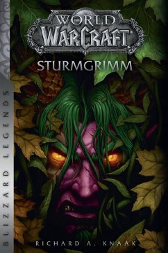 World of Warcraft: Sturmgrimm - Knaak, Richard A.