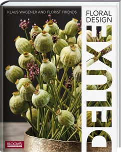 Floral Design DELUXE - Wagener, Klaus