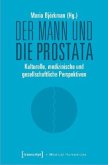 Der Mann und die Prostata