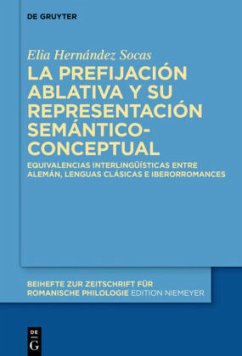 La prefijación ablativa y su representación semántico-conceptual - Hernández Socas, Elia