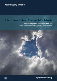 Der Wert der Menschlichkeit - Pogany-Wnendt, Peter