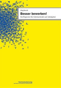 Besser bewerben! - Krech, Jörg