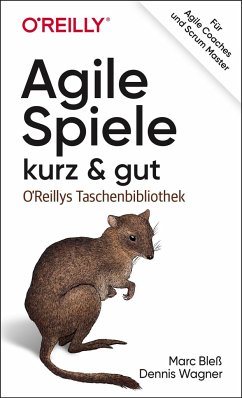 Agile Spiele - kurz & gut - Wagner, Dennis;Bleß, Marc