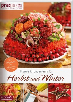 Florale Arrangements für Herbst und Winter - Team PRAXIS