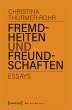 Fremdheiten und Freundschaften - Bild 1