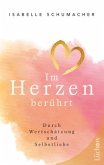 Im Herzen berührt