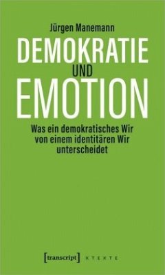 Demokratie und Emotion - Manemann, Jürgen