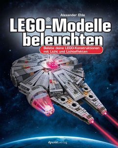 LEGO®-Modelle beleuchten - Ehle, Alexander