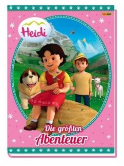Heidi - Die größten Abenteuer - Weber, Claudia