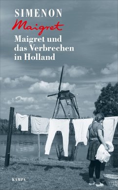 Maigret und das Verbrechen in Holland / Kommissar Maigret Bd.8 - Simenon, Georges