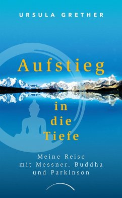 Aufstieg in die Tiefe - Grether, Ursula