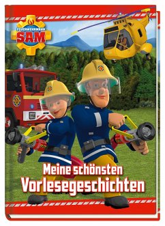 Feuerwehrmann Sam: Meine schönsten Vorlesegeschichten - Zuschlag, Katrin