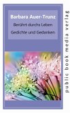 Berührt durchs Leben Berührt durchs Leben