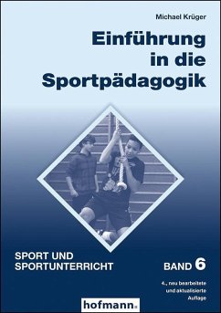 Einführung in die Sportpädagogik - Krüger, Michael