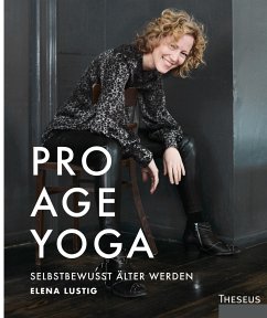 Pro Age Yoga - Lustig, Elena