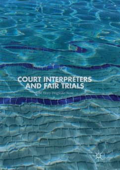 Court Interpreters and Fair Trials - Dingfelder Stone, John Henry