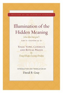Illumination of the Hidden Meaning Vol. 2 (eBook, ePUB) - Drakpa, Tsong Khapa Losang
