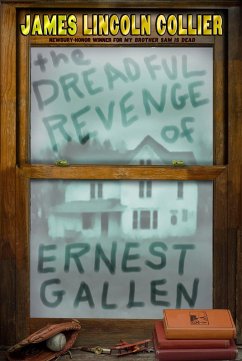 Cover The Dreadful Revenge of Ernest Gallen (eBook, ePUB)