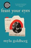 Feast Your Eyes (eBook, ePUB) Feast Your Eyes (eBook, ePUB)