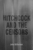 Hitchcock and the Censors (eBook, ePUB)
