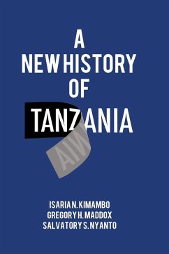 A New History of Tanzania - Kimambo, Isaria N.; Maddox, Gregory H.; Nyanto, Salvatory S.