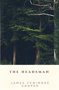 The Headsman (eBook, ePUB) - Fenimore Cooper, James