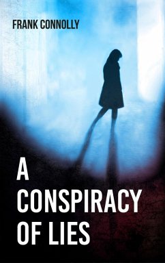 A Conspiracy of Lies (eBook, ePUB) - Connolly, Frank