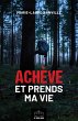 Achève et prends ma vie (eBook, ePUB) - Bild 1