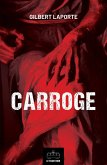 Carroge : L'intégrale (eBook, ePUB)