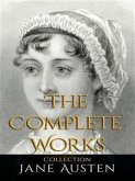 Jane Austen: The Complete Works (eBook, ePUB)