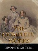Bronte Sisters: The Complete Works (eBook, ePUB)