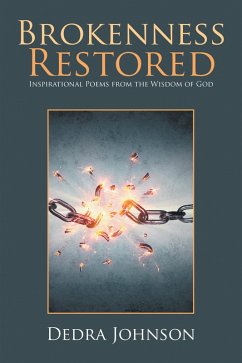 Brokenness Restored (eBook, ePUB) - Johnson, Dedra