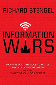 Information Wars (eBook, ePUB) - Stengel, Richard