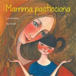 Mamma pasticciona (eBook, ePUB) - Castellani, Laura; Onorati, Silvia