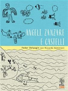 Angeli, Zanzare e Castelli (eBook, ePUB) - Delyagin, Fedor; Geminiani, Riccardo