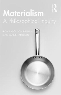 Materialism - Brown, Robin;Ladyman, James